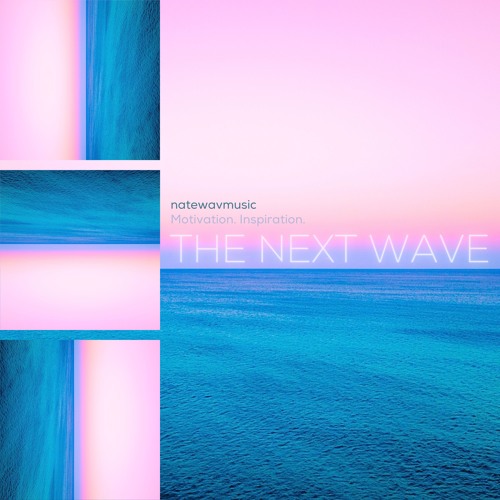 The Next Wave