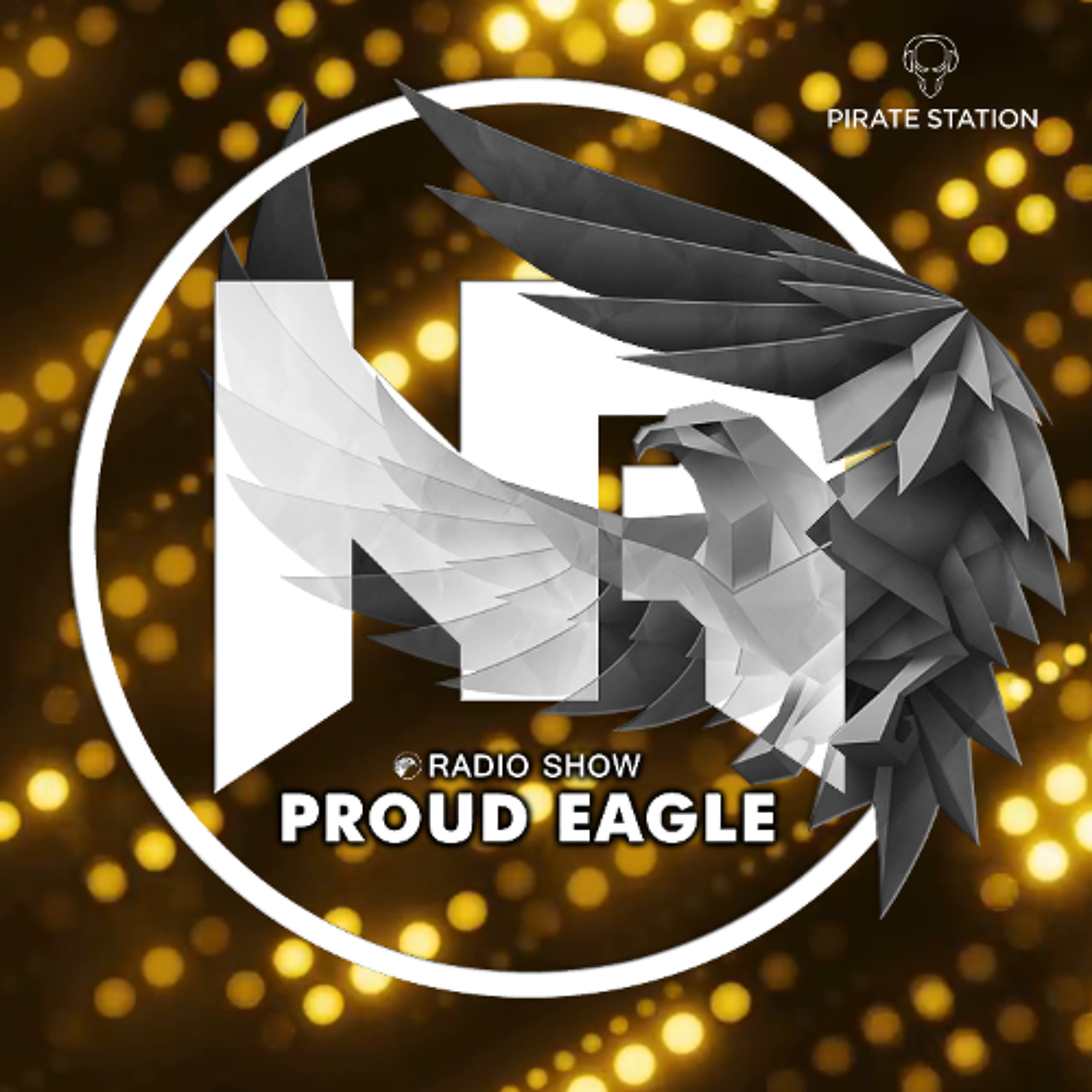 Nelver - Proud Eagle Radio Show #628 [Pirate Station Online] (10-06-2026) episode artwork