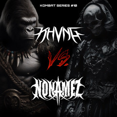 KOMBAT SERIES #10 - KHVNG VS. NONAMEZ