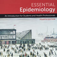 READ EBOOK 📮 Essential Epidemiology: An Introduction for Students and Health Profess