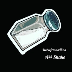 NoblefrmdaNina - A$$ shake (prod Don Saulo).mp3