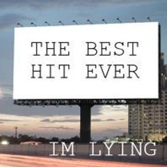 BILLBOARD THE BEST HIT EVER IM LYING (ft. Lil O)