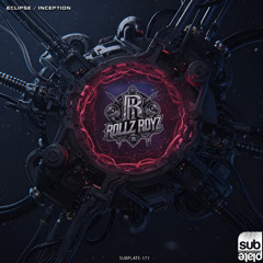 Rollz Royz - Inception [SUBPLATE-171]
