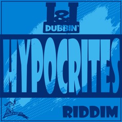 Herbalize It Presents I&I Dubbin' Hypocrites Riddim (Strictly Dubplates)