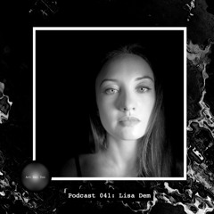 Art Bei Ton Podcast 041: Lisa Dem