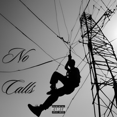 No Calls