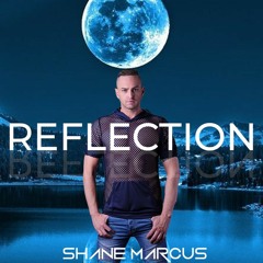REFLECTION: DJ Shane Marcus