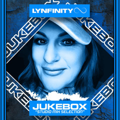 LYNFINITY DJ  SET 1 - Jukebox Mix Selection