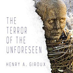 [Download] KINDLE 📩 The Terror of the Unforeseen (LARB Provocations) by  Henry Girou