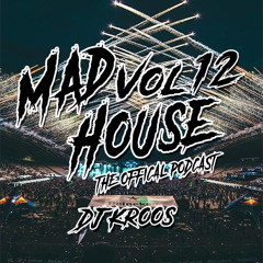 MadHouse Podcast vol.12 Jersy shore  DJ KROOS