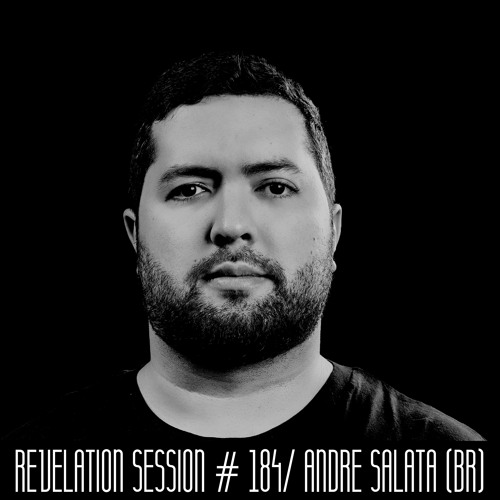 Revelation Session # 184/ Andre Salata (BR)