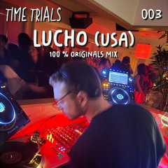 PACE: Time Trials |003| Lucho (USA)