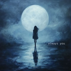 Always You