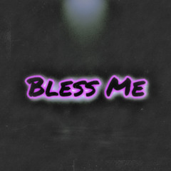 Bless me x Ytnvilla