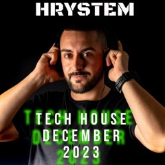 Hrystem - Tech House December 2023