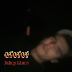 Being Alone - Being Alone