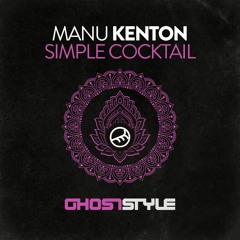 Manu Kenton - SImple Cocktail (Original Mix)