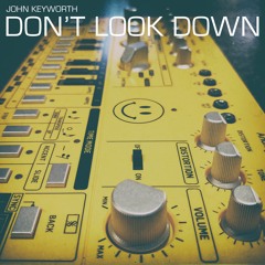 John Keyworth - Don't Look Down