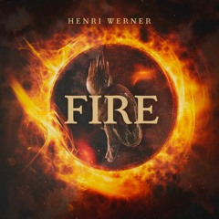 Henri Werner - Fire (feat. Mary Gee)