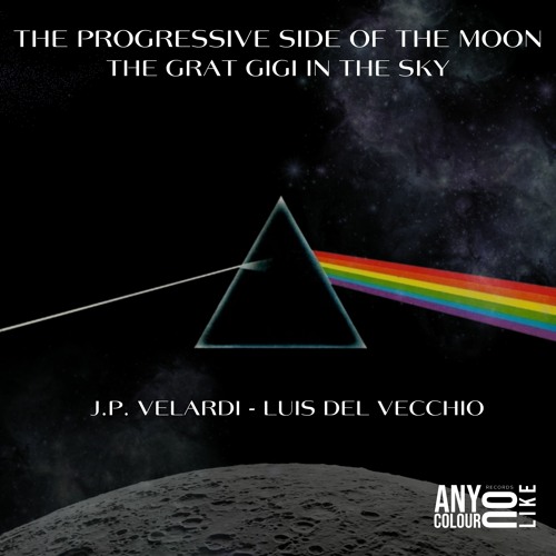 Pink Floyd - The Great Gig In The Sky(J.P. Velardi - Luis Del Vecchio Rework)[Any Colour You Like]
