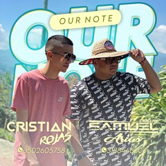 OUR NOTE (Set B2B) CRISTIAN ROJAS-SAMUEL ARIAS
