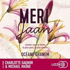 Livre Audio Gratuit 🎧 : Meri Jaan, De Océane Ghanem
