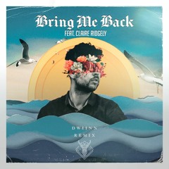 Miles Away - Bring Me Back ft. Claire Ridgey (Future Bass Remix)