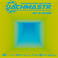 Jachmastr's Progression Sessions Sunday 30 11 25