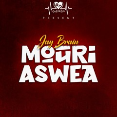 Mouri Aswe a - Jay Brain (audio)