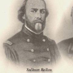 Sullivan Ballou’s final Letter to Sarah(Gael)