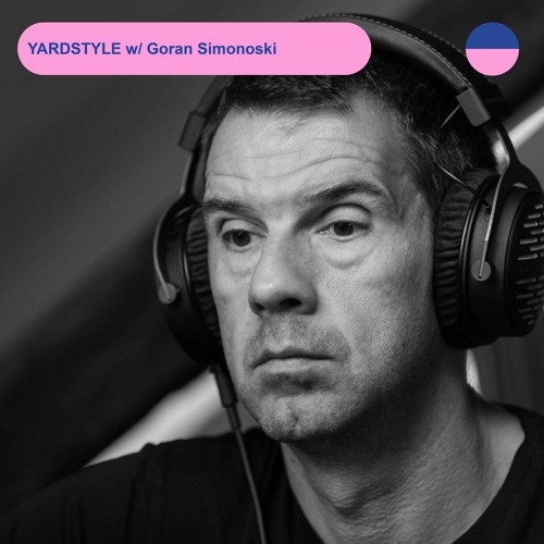 RADIO.D59B / YARDSTYLE #28 w/ Goran Simonoski