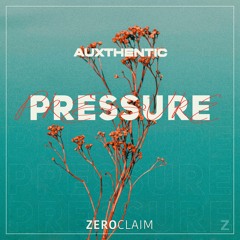 Auxthentic - Pressure