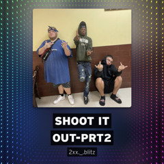 shoot it out-prt2