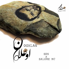 Sen x Salome MC - Oghlan