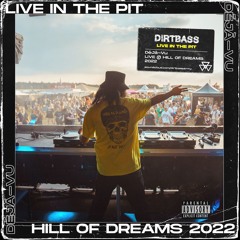 LIVE IN THE PIT: DéJà-Vu @ Hill of Dreams 2022