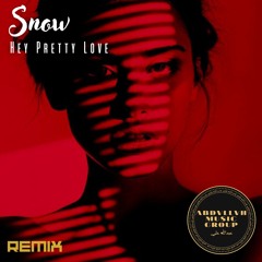 Snow - Hey Pretty Love (Remix)