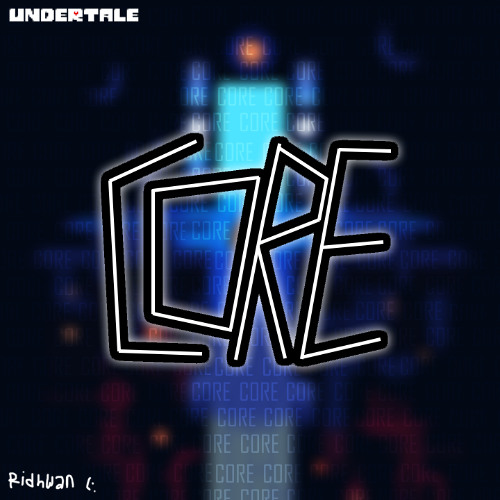 Undertale - CORE (Cover)