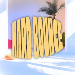 HARD BOUNCE