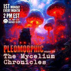 Pleomorphic - The Mycelium Chronicles EP 004