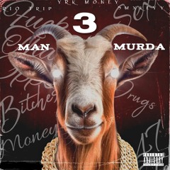 3 Man Murda (feat. smxkeyy & Rios Trip)