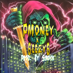 PMoney x BeezyB - New Attorney (prod. sirock)