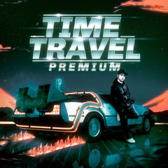 Premium - Time Travel Vol.1
