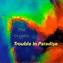 Trouble In Paradise