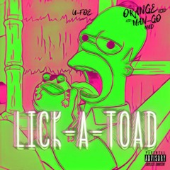 Lick-a-Toad (Prod. Unknown)