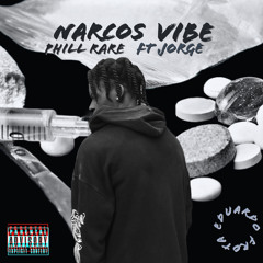 Narco Vibes (phill rare Feat. Jorge Clyn)