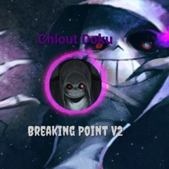 Breaking Point V2 [Dusttale Undetale AU Remix] ( Reality Check Though The Skull Remix )