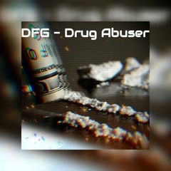 DFG - Drug Abuser