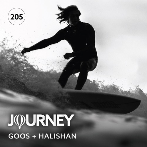Journey - Episode 205 - Goos + Halishan