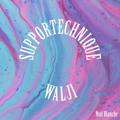 Walji | Nuit Blanche