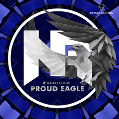 Nelver - Proud Eagle Radio Show #464 [Pirate Station Online] (19-04-2023)